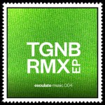 TGNB RMX EP – esoulate music
