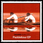 Paddeltour EP – esoulate music